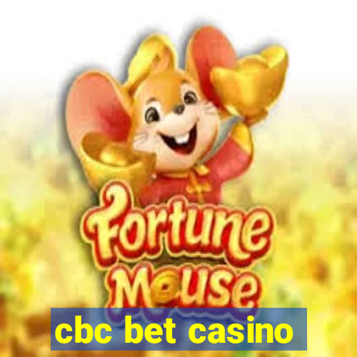 cbc bet casino